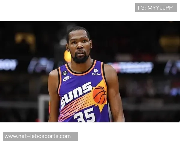 杜兰特脚踝扭伤缺席一周无缘太阳接下来三场客场比赛